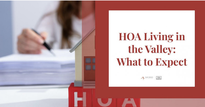 HOA Living in the Valley: What to Expect